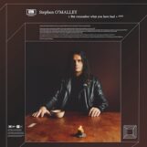 O'Malley, Stephen: <br>But remember what you have had [CD]