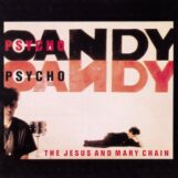 Jesus And Mary Chain, The: <br>Psychocandy [LP, vinyle éclaboussé]