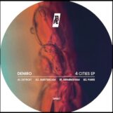 Deniro: <br>4 Cities EP [12"]