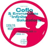 Coflo & Emmaculate: <br>Infinite Salutations [12"]