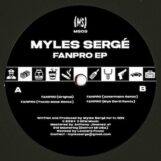 Sergé, Myles: <br>FANPRO EP — incl. remix par Ackermann [12"]