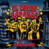 El Combo Batanga: <br>Spanish Dogs [LP]