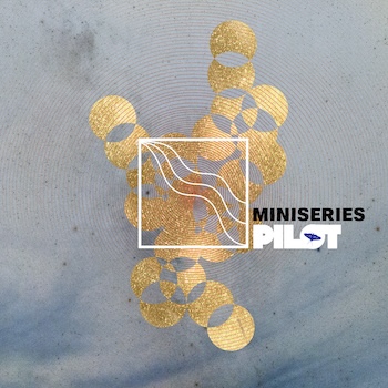 Miniseries: <br>Pilot [CD]