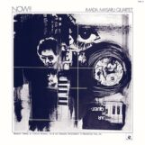 Masaru Imada Quartet: <br>Now!! [LP]
