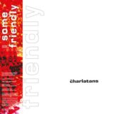 Charlatans UK, The: <br>Some Friendly — édition 35e anniversaire [2xLP, vinyle blanc]