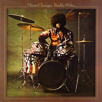 Miles, Buddy: <br>Them Changes [LP 180g]