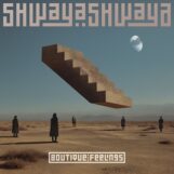 Boutique Feelings: <br>Shwaya, Shwaya [LP, vinyle clair]