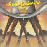 Brides of Funkenstein: <br>Never Buy Texas From A Cowboy [LP, vinyle orange]