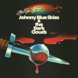 Johnny Blue Skies & The Dark Clouds: <br>Mutiny After Midnight [LP, vinyle rouge clair]