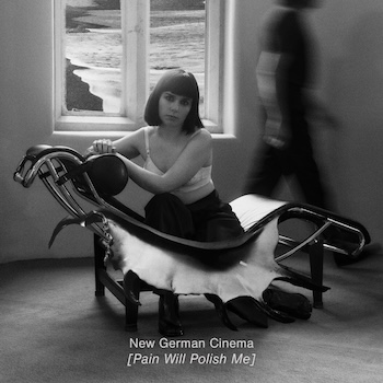 New German Cinema: <br>Pain Will Polish Me [LP, vinyle vert d'angoisse]