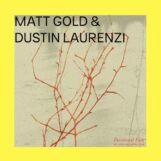 Gold & Dustin Laurenzi, Matt: <br>Devotional Fade [LP]