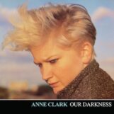 Clark, Anne: <br>Our Darkness — Razormaid Mix [12"]