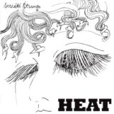Société étrange: <br>Heat [CD]