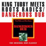 King Tubby meets Roots Radics: <br>Dangerous Dub [LP]