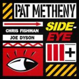 Metheny, Pat: <br>Side-Eye III+ [CD]