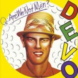 Devo: <br>Are We Not Men? We Are Devo [LP 180g]