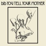 Mbambisa, Tete: <br>Did You Tell Your Mother [LP]
