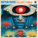 Doctor Bionic: <br>Electric Pollen [LP, vinyle rouge clair]
