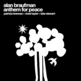 Braufman, Alan: <br>Anthem For Peace [CD]