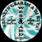 Graham & DJ Kuya, Kenneth: <br>Westward [12"]
