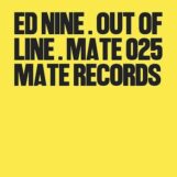 Ed Nine: <br>Out Of Line [12"]