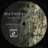 Drivetrain / Rennie Foster: <br>Introspect [12"]