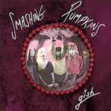 Smashing Pumpkins: <br>Gish — édition 35e anniversaire [LP, vinyle éclaboussé]