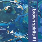 Brown Spirits: <br>Brown Spirits #1 [CD]