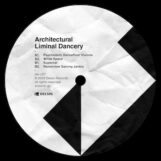 Architectural: <br>Liminal Dancery [12"]