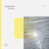 Charles.A.D.: <br>Luminous [LP]