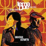Conte & Nico Lahs pres. Tema Due, Nicola: <br>Universo Astratto [2xLP]