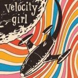 Velocity Girl: <br>1989-1992 [CD]