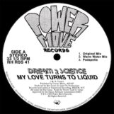 Dream 2 Science: <br>My Love Turns To Liquid [12"]
