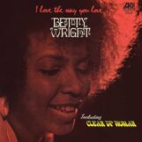 Wright, Betty: <br>I Love The Way You Love [LP]