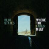 Blue States: <br>Where The Fades Meet [LP, vinyle doré]