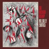 Bishop, Sir Richard: <br>Hillbilly Erotica [CD]