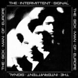 Sick Man Of Europe, The: <br>The Intermittent Signal — édition de luxe Chromophobia [LP, vinyle blanc]
