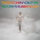 Collins, Bootsy: <br>Stretchin' Out in Bootsy's Rubber Band [LP]