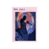 We Jazz: <br>We Jazz Issue 19 — Summer 2026: Milestones for Miles Davis [Magazine]