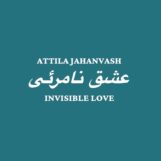 Jahanvash, Attila: <br>Invisible Love [2xLP]