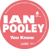 Pooley, Ian: <br>You Know [12"]