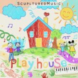 Sculptured Music: <br>Playhouse [2xLP]