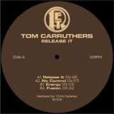 Carruthers, Tom: <br>Release It [12"]