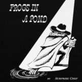 Surprise Chef: <br>Frogs In A Pond [CD]