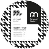 Hood, Robert: <br>Red Passion I [12"]