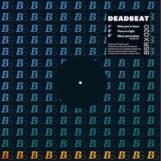 Deadbeat: <br>When You're Down EP [12", vinyle bleu]