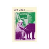 We Jazz: <br>We Jazz Issue 20 — Fall 2026: Brilliant Corners for Thelonious Monk [Magazine]