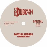 Dubkasm: <br>Babylon Ambush / Babylon Ambush (Iration Steppas Final Assault) [7"]