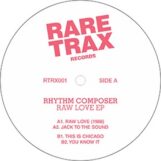 Rhythm Composer: <br>Raw Love EP [12"]