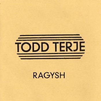 Todd Terje: Ragysh [12"]